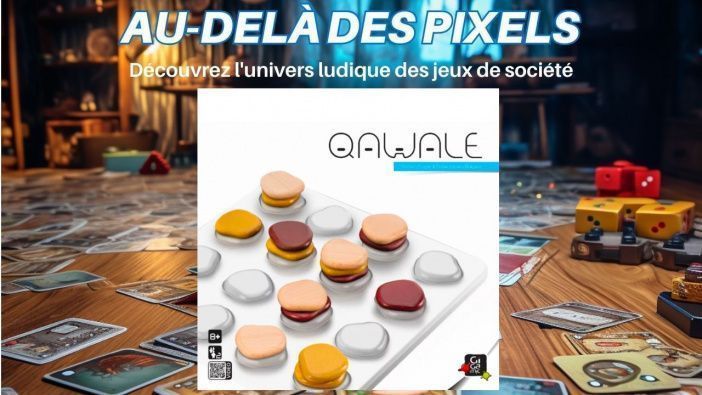 Qawale – Un jeu alliant rapidité, simplicité et tactique