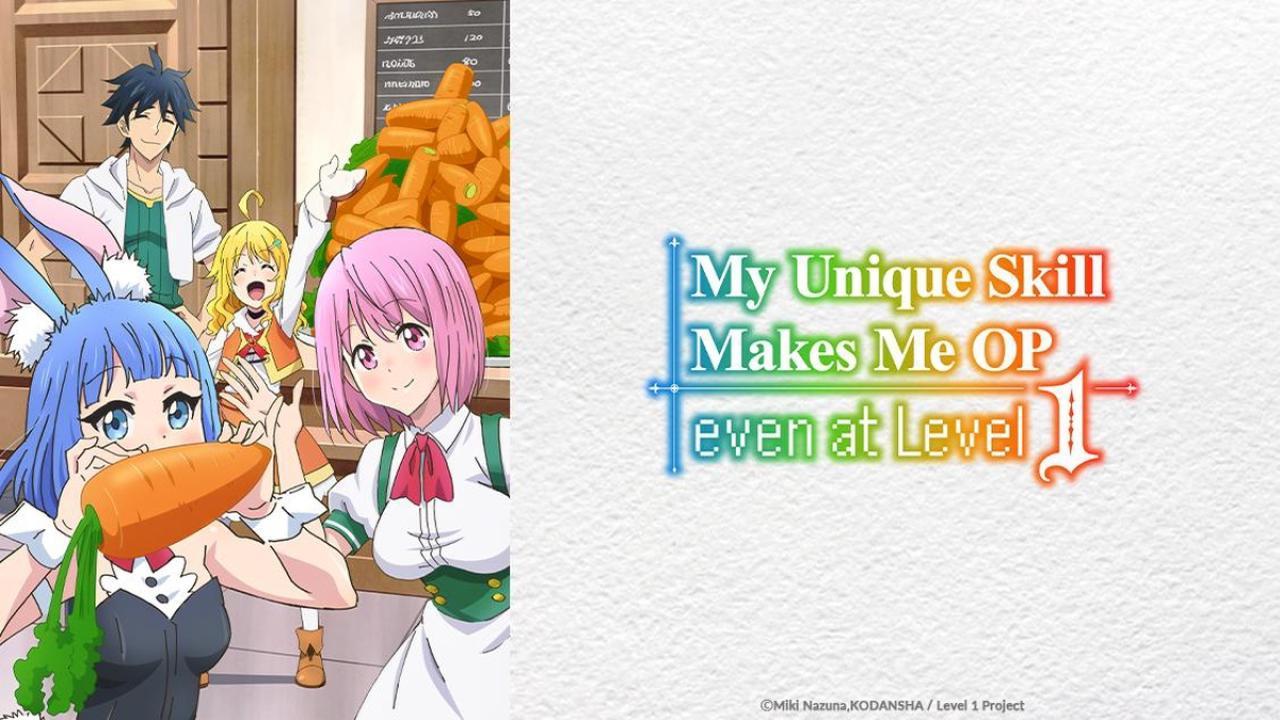 Level 1 dakedo Unique Skill de Saikyou desu - Présentation - Gaming Family