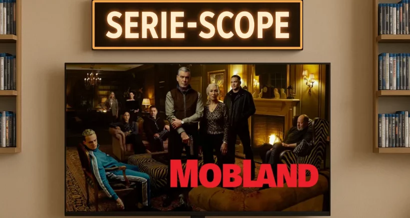 Série-Scope – Mobland : Un drame mafieux stylisé et percutant ?