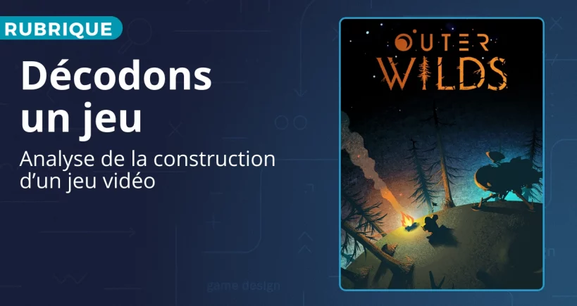 Décodons un jeu – Outer Wilds : 22 minutes pour comprendre l’univers