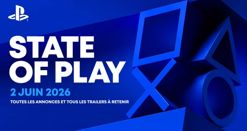 State of Play du 2 juin 2026 : Toutes les annonces et tous les trailers à retenir