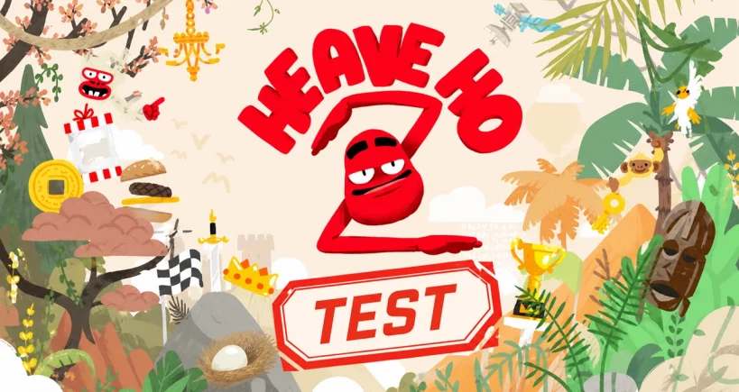 Test Heave Ho 2 : le chaos coopératif passe un cap