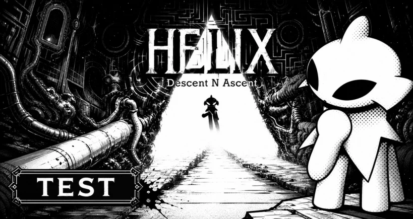 Test Helix: Descent N Ascent : Un voyage monochrome fascinant